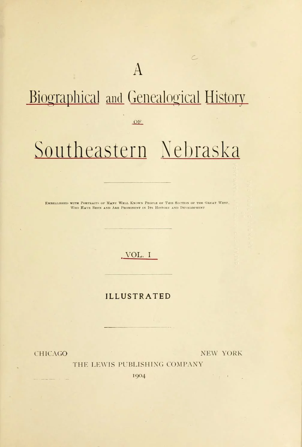 A Biographical and genealogical history of southeastern Nebraska